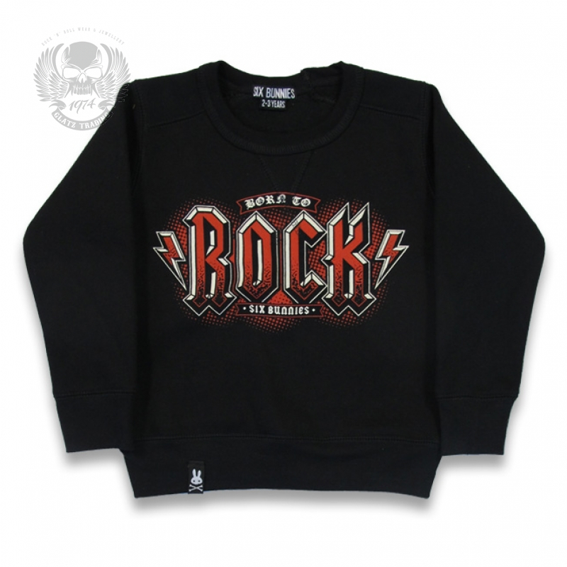 BORN TO ROCK SWEATSHIRT